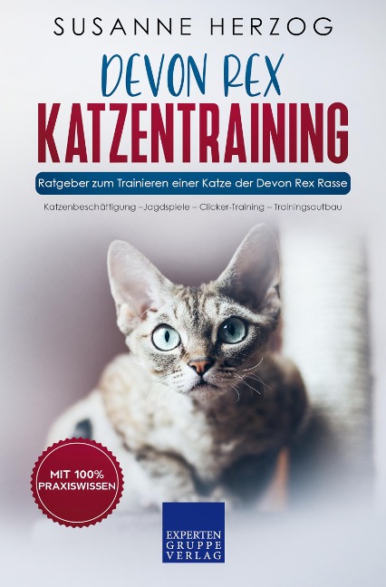 Devon Rex Katzentraining - Ratgeber zum Trainieren einer Katze der Devon Rex Rasse - Susanne Herzog