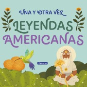 Cover-Bild zum Titel 'Una Y Otra Vez 2. Leyendas Latinoamericanas / Again and Again 2: Latin American Legends' von 'Anonymous'