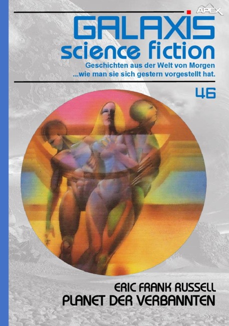 GALAXIS SCIENCE FICTION, Band 46: PLANET DER VERBANNTEN - Eric Frank Russell