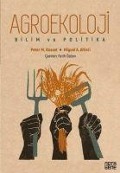 Cover-Bild zum Titel 'Agroekoloji - Bilim ve Politika' von 'Peter M. Rosset, Miguel A. Altieri'