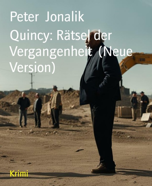 Quincy: Rätsel der Vergangenheit (Neue Version) - Peter Jonalik