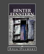 Cover-Bild zum Titel 'Hinter Fenstern' von 'Anja Ollmert'