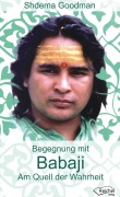 Cover-Bild zum Titel 'Babaji - Am Quell der Wahrheit' von 'Shdema Goodman'