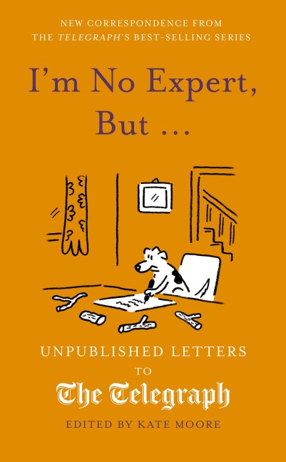 I'm No Expert, But ... - Kate Moore