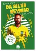 Da Silva Neymar - Futbolun Dahileri - B. Muroski