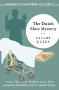 Cover-Bild zum Titel 'The Dutch Shoe Mystery' von 'Ellery Queen'