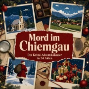 Cover-Bild zum Titel 'Mord im Chiemgau' von 'Sarah Hartmann'