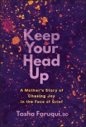 Cover-Bild zum Titel 'Keep Your Head Up' von 'Tasha Faruqui'