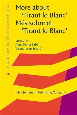 More about 'Tirant lo Blanc' / Mes sobre el 'Tirant lo Blanc' - 