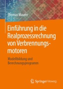 Cover-Bild zum Titel 'Einführung in die Realprozessrechnung von Verbrennungsmotoren' von 'Thomas Maurer'