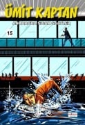 Cover-Bild zum Titel 'Ümit Kaptan 15 - Ankarada Sicak Saatler' von 'Lami Tiryaki'