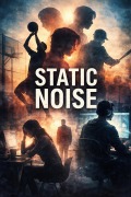 Cover-Bild zum Titel 'Static Noise' von 'Bert Ramirez'