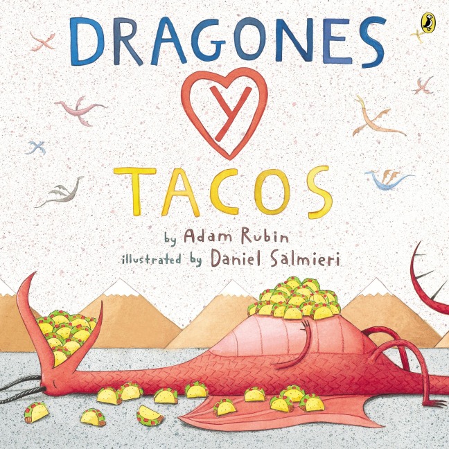 Dragones y tacos - Adam Rubin