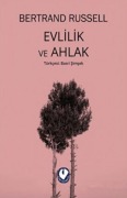 Cover-Bild zum Titel 'Evlilik ve Ahlak' von 'Bertrand Russell'