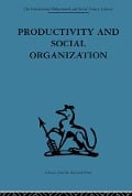 Cover-Bild zum Titel 'Productivity and Social Organization' von ''
