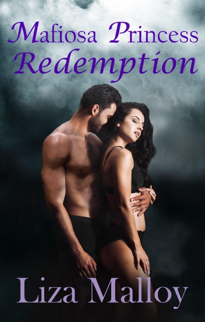 Mafiosa Princess Redemption - Liza Malloy