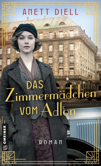Das Zimmermädchen vom Adlon - Anett Diell
