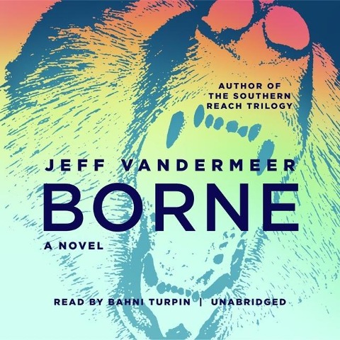 Borne Lib/E - Jeff VanderMeer
