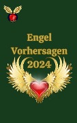 Engel Vorhersagen 2024 - Rubi Astrólogas