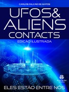 Cover-Bild zum Titel 'UFOS & ALIENS - CONTACTS' von 'Carlos Falcão de Matos'