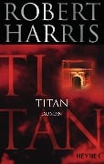 Cover-Bild zum Titel 'Titan' von 'Robert Harris'