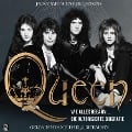 Queen - Wie alles begann ...: Die autorisierte Biografie - 