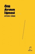 Cover-Bild zum Titel 'Ölü Arinin Ignesi' von 'Aydin Orak'