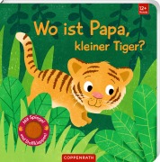 Cover-Bild zum Titel 'Wo ist Papa, kleiner Tiger?' von ''