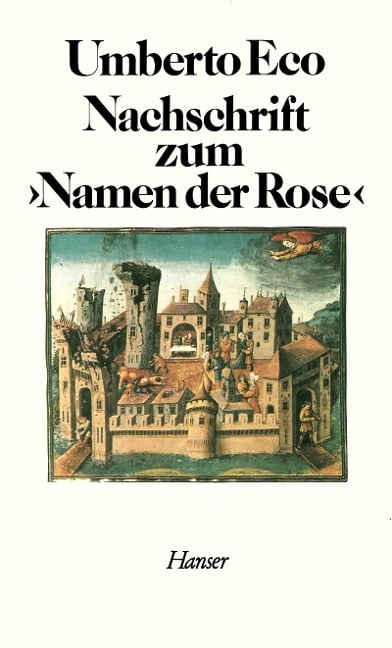 Nachschrift zum Namen der Rose - Umberto Eco