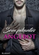 Cover-Bild zum Titel 'Sein pikantes Angebot. Erotischer Roman' von 'Bärbel Muschiol'