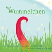 Cover-Bild zum Titel 'Das Wummelchen' von 'Tina Gabel, Makài Sunbird'
