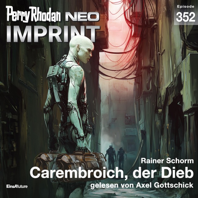Perry Rhodan Neo 352: Carembroich, der Dieb - Rainer Schorm