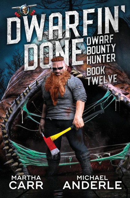 Dwarfin' Done - Martha Carr, Michael Anderle