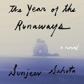 The Year of the Runaways Lib/E - Sunjeev Sahota