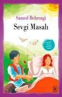 Sevgi Masali - Samed Behrengi