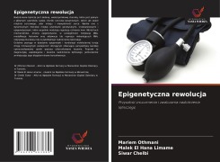 Cover-Bild zum Titel 'Epigenetyczna rewolucja' von 'Mariem Othmani, Malek El Hana Limame, Siwar Chelbi'