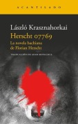 Cover-Bild zum Titel 'Herscht 07769' von 'Laszlo Krasznahorkai'