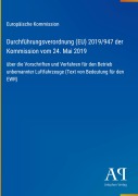 Cover-Bild zum Titel 'Durchführungsverordnung (EU) 2019/947 der Kommission vom 24. Mai 2019' von 'Europäische Kommission'