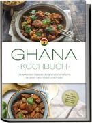 Cover-Bild zum Titel 'Ghana Kochbuch' von 'Liana Ofori'