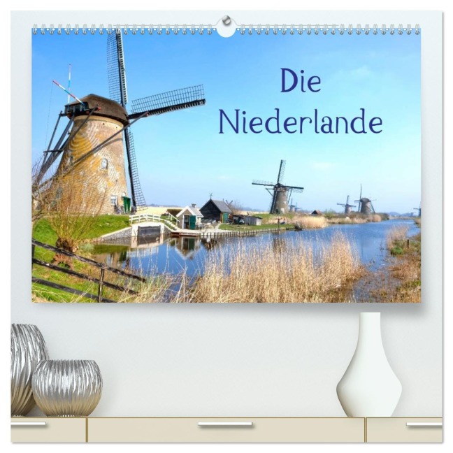 Die Niederlande (hochwertiger Premium Wandkalender 2026 DIN A2 quer), Kunstdruck in Hochglanz - Joana Kruse