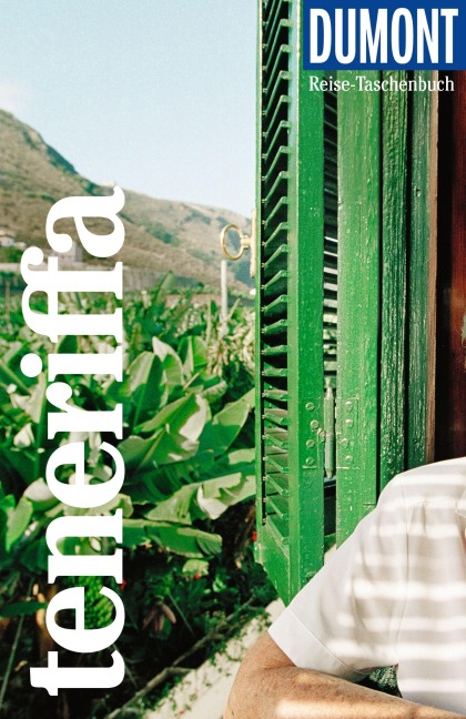 DUMONT Reise-Taschenbuch Reiseführer Teneriffa - Dieter Schulze