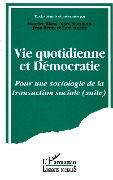 Cover-Bild zum Titel 'Vie quotidienne et démocratie' von 'Blanc'