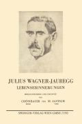 Cover-Bild zum Titel 'Julius Wagner-Jauregg' von 'Julius Wagner-Jauregg'