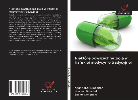 Niektóre powszechne zio¿a w ira¿skiej medycynie tradycyjnej - Amir Abbas Minaeifar, Kourosh Bamdad, Sadieh Dehghani