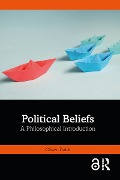 Political Beliefs - Oliver Traldi