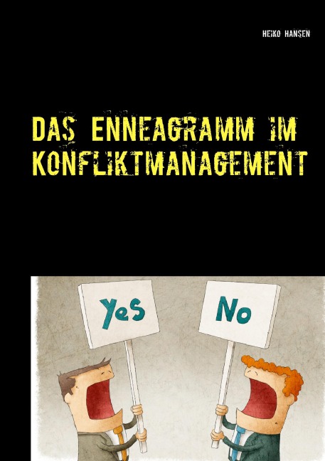 Das Enneagramm im Konfliktmanagement - Heiko Hansen