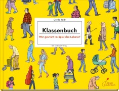 Cover-Bild zum Titel 'Klassenbuch - Wer gewinnt im Spiel des Lebens?' von 'Gerda Raidt'