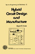 Cover-Bild zum Titel 'Hybrid Circuit Design and Manufacture' von 'Roydn D. Jones'