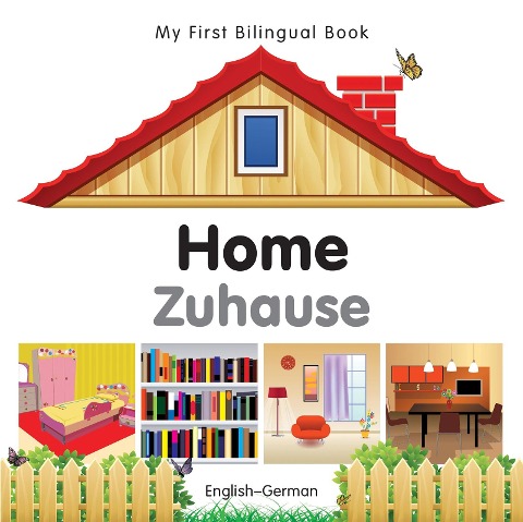 My First Bilingual Book-Home (English-German) - Milet Publishing