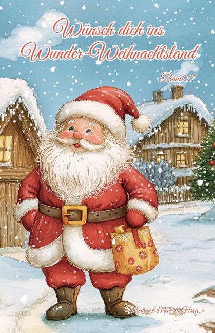 Wünsch dich ins Wunder-Weihnachtsland Band 17 - 
